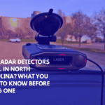 Are Radar Detectors Legal in North Carolina What You Need to Know Before Using One