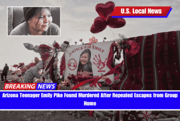 Arizona Teenager Emily Pike Found Murdered After Repeated Escapes from Group Home