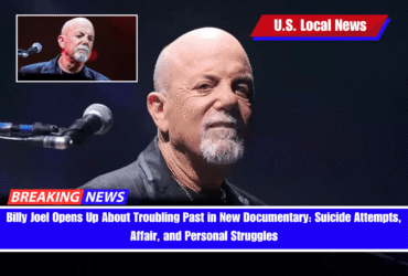 Billy Joel Opens Up About Troubling Past in New Documentary Suicide Attempts, Affair, and Personal Struggles