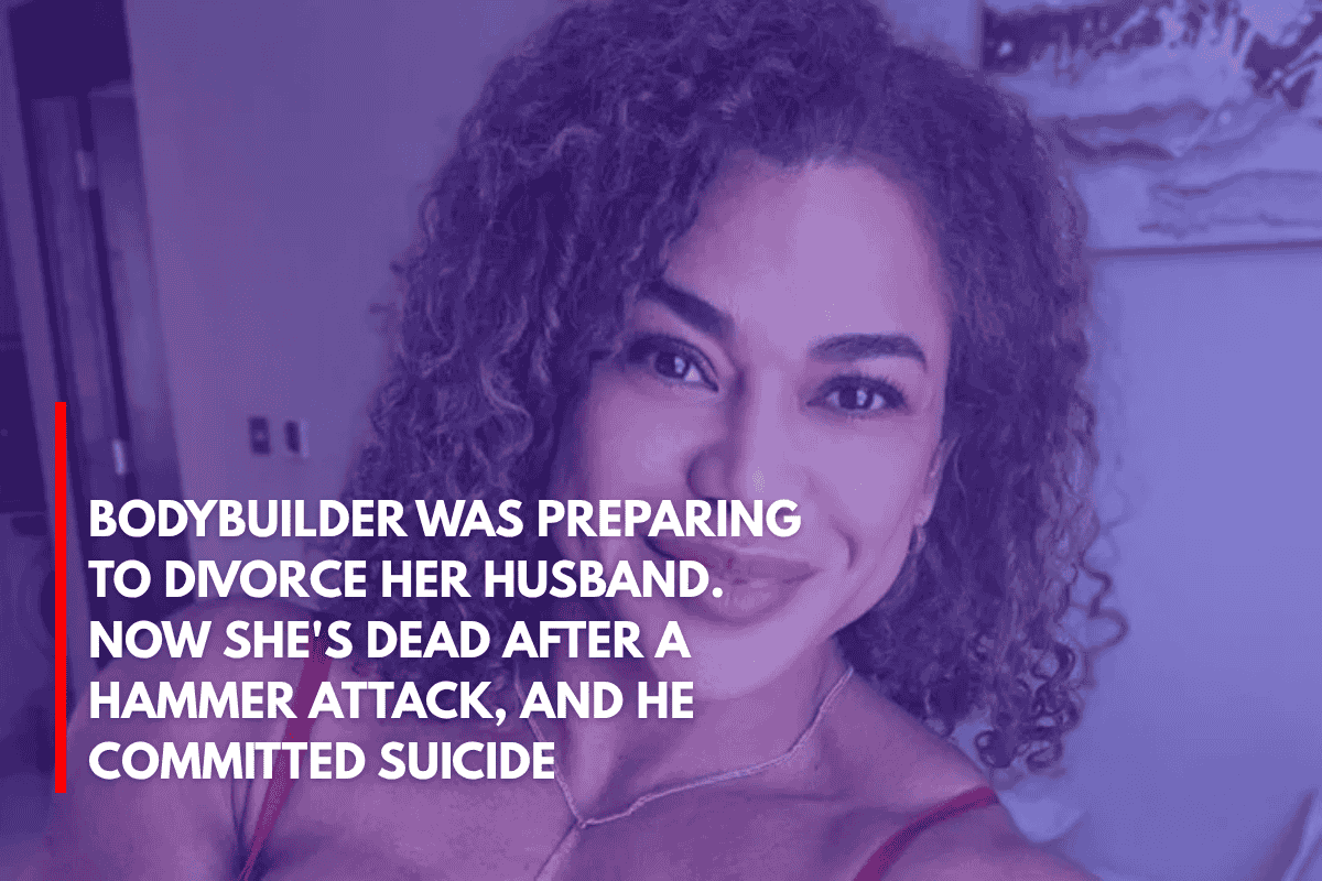 Bodybuilder Was Preparing to Divorce Her Husband. Now She's Dead After a Hammer Attack, and He Committed Suicide