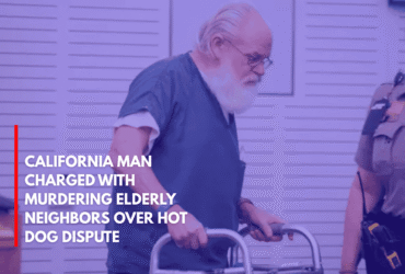 California Man Charged with Murdering Elderly Neighbors Over Hot Dog Dispute