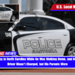 Car Hit a Boy in North Carolina While He Was Walking Home, and He Died. The Driver Wasn't Charged, but His Parents Were