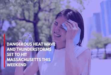 Dangerous Heat Wave and Thunderstorms Set to Hit Massachusetts This Weekend