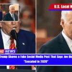 Donald Trump Shares a Fake Social Media Post That Says Joe Biden Was Executed in 2020