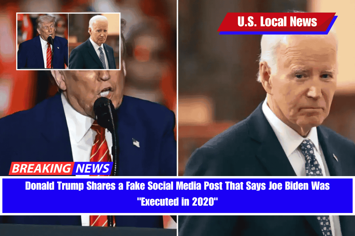 Donald Trump Shares a Fake Social Media Post That Says Joe Biden Was Executed in 2020