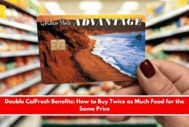 Double CalFresh Benefits How to Buy Twice as Much Food for the Same Price