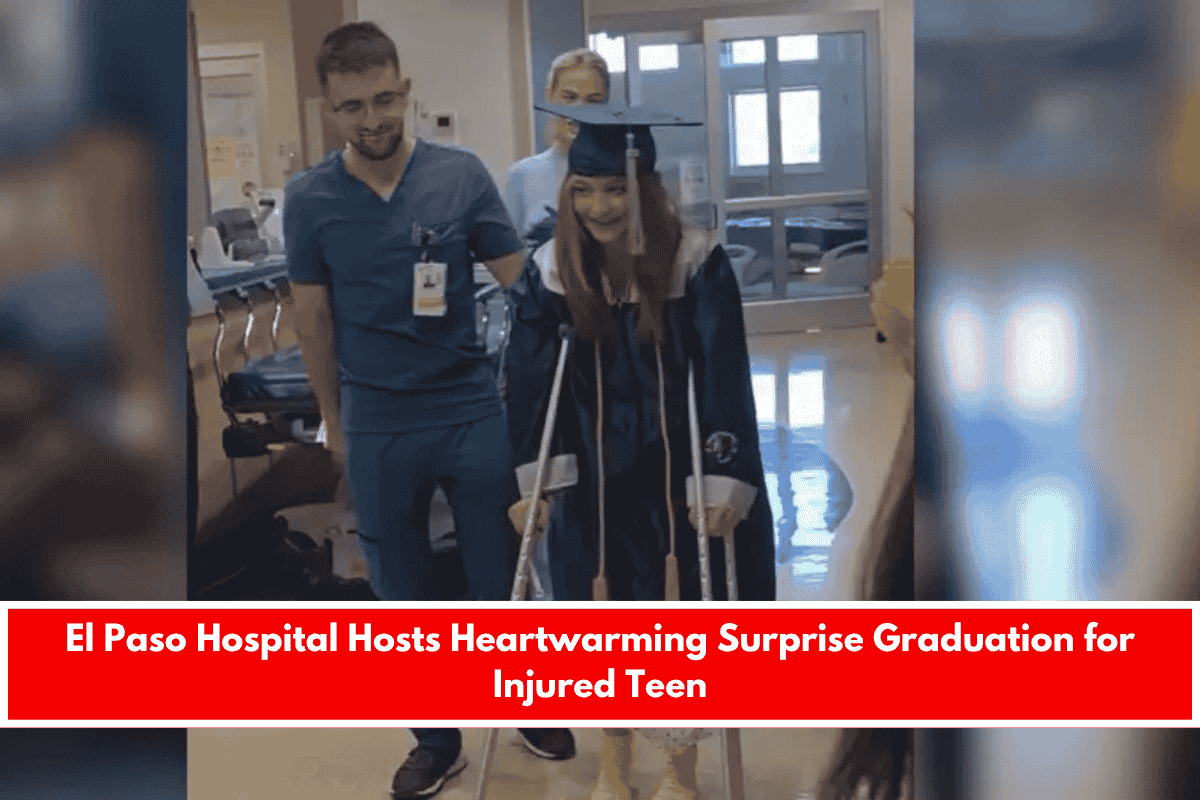 El Paso Hospital Hosts Heartwarming Surprise Graduation for Injured Teen