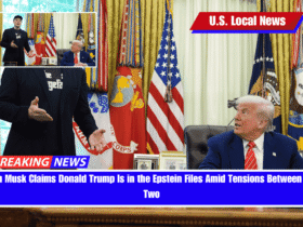 Elon Musk Claims Donald Trump Is in the Epstein Files Amid Tensions Between the Two