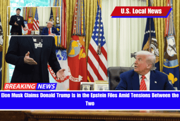 Elon Musk Claims Donald Trump Is in the Epstein Files Amid Tensions Between the Two