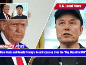 Elon Musk and Donald Trump’s Feud Escalates Over the “Big, Beautiful Bill”