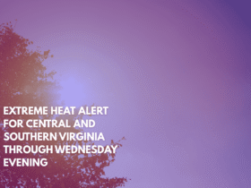 Extreme Heat Alert for Central and Southern Virginia Through Wednesday Evening