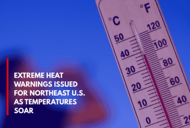 Extreme Heat Warnings Issued for Northeast U.S. as Temperatures Soar