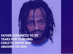 Father Sentenced to 50 Years for Starving Child to Death and Abusing His Son