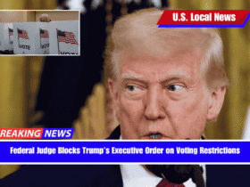 Federal Judge Blocks Trump’s Executive Order on Voting Restrictions