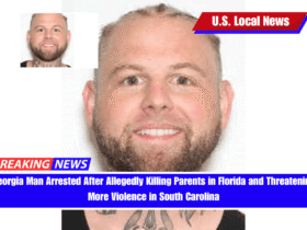 Georgia Man Arrested After Allegedly Killing Parents in Florida and Threatening More Violence in South Carolina