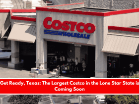 Get Ready, Texas The Largest Costco in the Lone Star State is Coming Soon