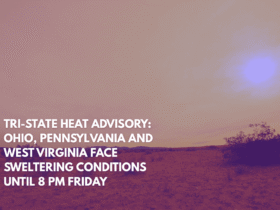 Heat AdTri-State Heat Advisory Ohio, Pennsylvania and West Virginia Face Sweltering Conditions Until 8 PM Fridayvisory in Effect for Ohio Valley Dangerous Heat Through Friday Evening