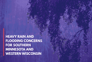 Heavy Rain and Flooding Concerns for Southern Minnesota and Western Wisconsin