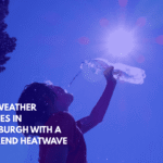 Hot Weather Settles in Pittsburgh with a Weekend Heatwave