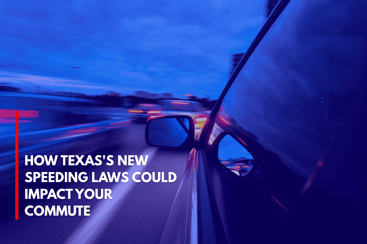How Texas's New Speeding Laws Could Impact Your Commute