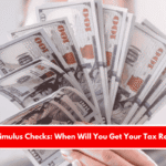 IRS Stimulus Checks When Will You Get Your Tax Refunds