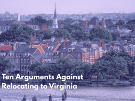 Ten Arguments Against Relocating to Virginia