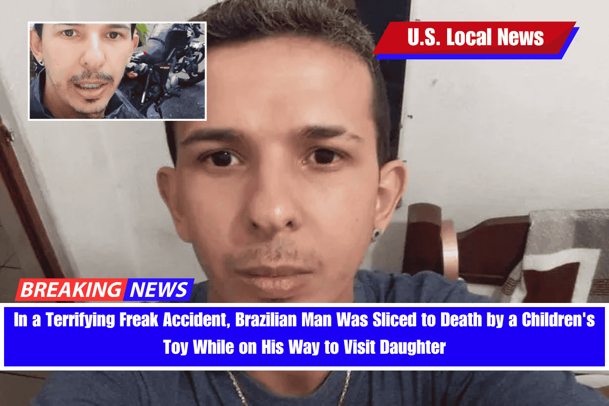 In a Terrifying Freak Accident, Brazilian Man Was Sliced to Death by a Children's Toy While on His Way to Visit Daughter
