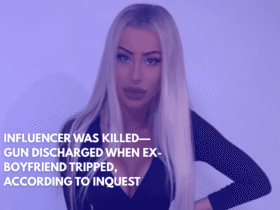 Influencer Was Killed—Gun Discharged When Ex-Boyfriend Tripped, According to Inquest