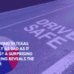 Is Driving in Texas Really as Bad as It Seems A Surprising Ranking Reveals the Truth