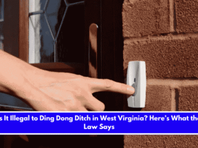 Is It Illegal to Ding Dong Ditch in West Virginia Here’s What the Law Says