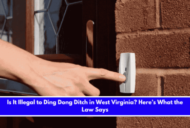 Is It Illegal to Ding Dong Ditch in West Virginia Here’s What the Law Says