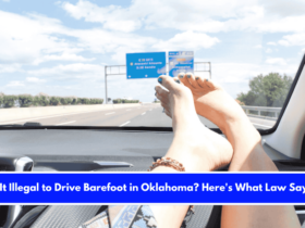 Is It Illegal to Drive Barefoot in Oklahoma Here's What Law Says!