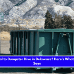 Is It Illegal to Dumpster Dive in Delaware Here’s What the Law Says