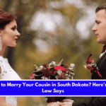 Is It Illegal to Marry Your Cousin in South Dakota Here's What the Law Says