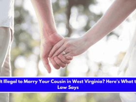 Is It Illegal to Marry Your Cousin in West Virginia Here's What the Law Says
