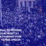 Is It Legal to Protest in Massachusetts Understanding Your Right to Free Speech