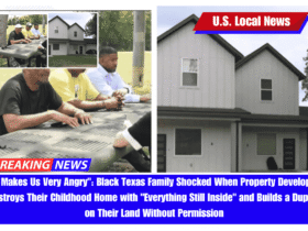 It Makes Us Very Angry Black Texas Family Shocked When Property Developer Destroys Their Childhood Home with Everything Still Inside and Builds a Duplex on Their Land Without Permission
