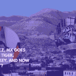 Juárez, MX Goes Wild Tiger, Monkey, and Now What