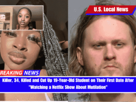 Killer, 34, Killed and Cut Up 19-Year-Old Student on Their First Date After Watching a Netflix Show About Mutilation