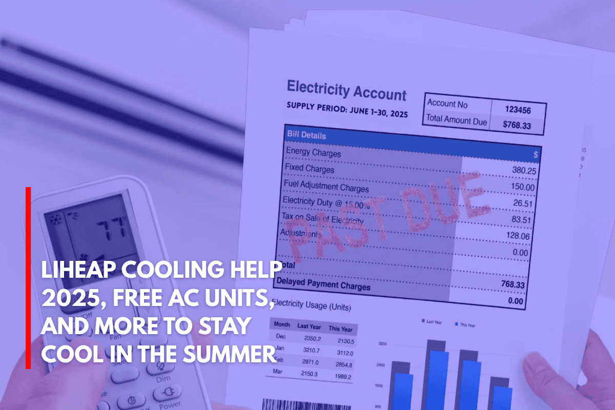 LIHEAP Cooling Help 2025, Free AC Units, and More to Stay Cool in the Summer