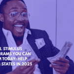 Local Stimulus Programs You Can Claim Today Help from States in 2025