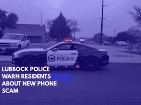 Lubbock Police Warn Residents About New Phone Scam