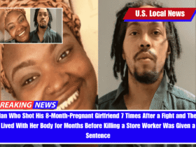 Man Who Shot His 8-Month-Pregnant Girlfriend 7 Times After a Fight and Then Lived With Her Body for Months Before Killing a Store Worker Was Given a Sentence
