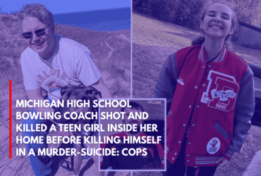 Michigan High School Bowling Coach Shot and Killed a Teen Girl Inside Her Home Before Killing Himself in a Murder-Suicide Cops