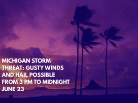 Michigan Storm Threat Gusty Winds and Hail Possible from 3 PM to Midnight June 23