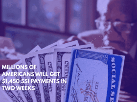 Millions of Americans Will Get $1,450 SSI Payments in Two Weeks