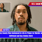 Montgomery County Man Sentenced to Life in Prison for Murder of Pregnant Girlfriend and Gas Station Clerk
