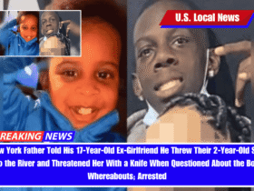 New York Father Told His 17-Year-Old Ex-Girlfriend He Threw Their 2-Year-Old Son Into the River and Threatened Her With a Knife When Questioned About the Boy’s Whereabouts; Arrested