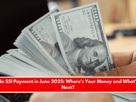 No SSI Payment in June 2025 Where's Your Money and What's Next