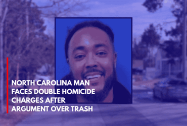 North Carolina Man Faces Double Homicide Charges After Argument Over Trash